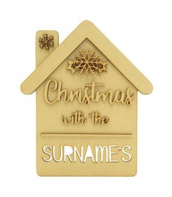 Laser Cut Personalised 'Christmas at the...' 3D Detailed Layered Christmas House Plaque